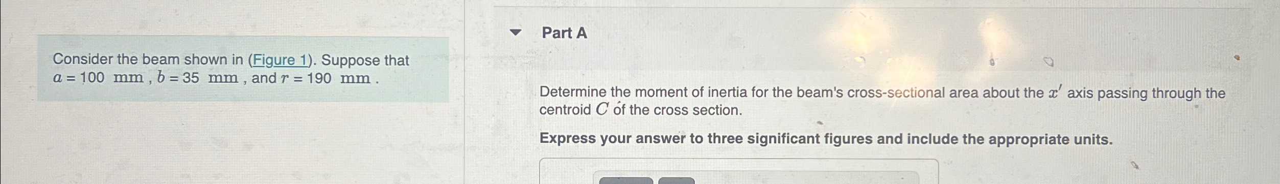 Consider the beam shown in ( Figure 1 ) . Suppose