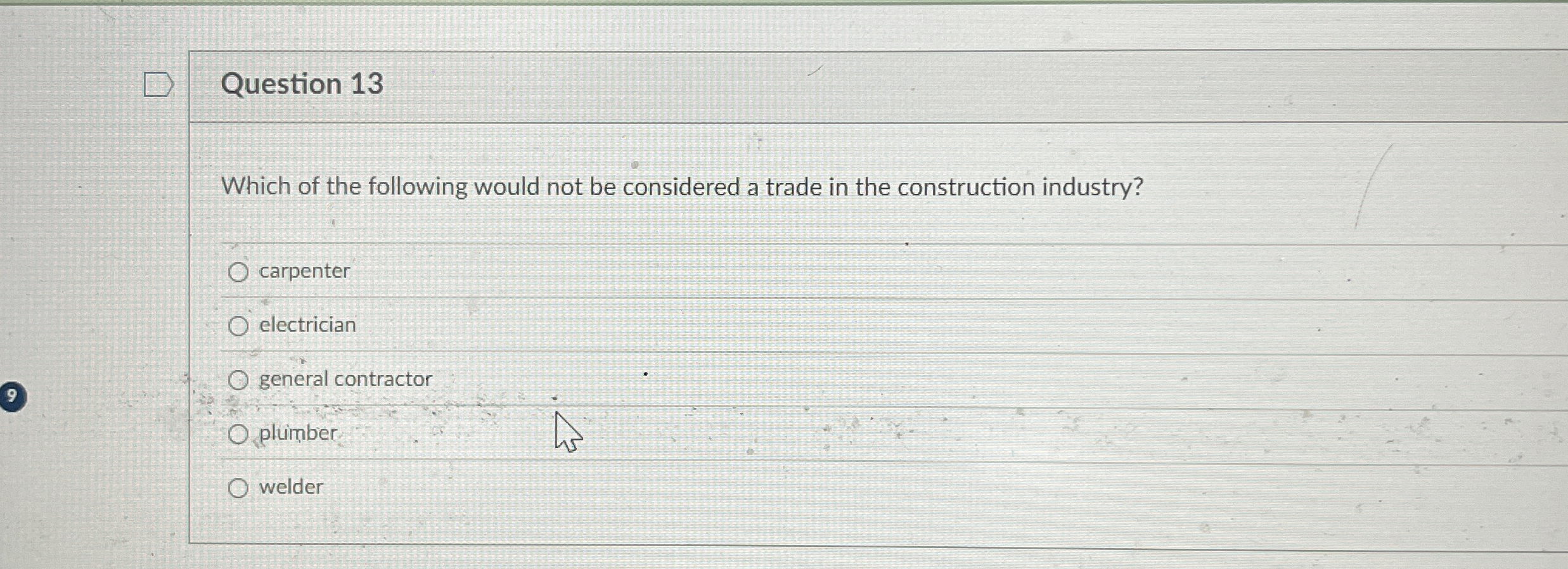 Question 1 3 Which of the following would not be