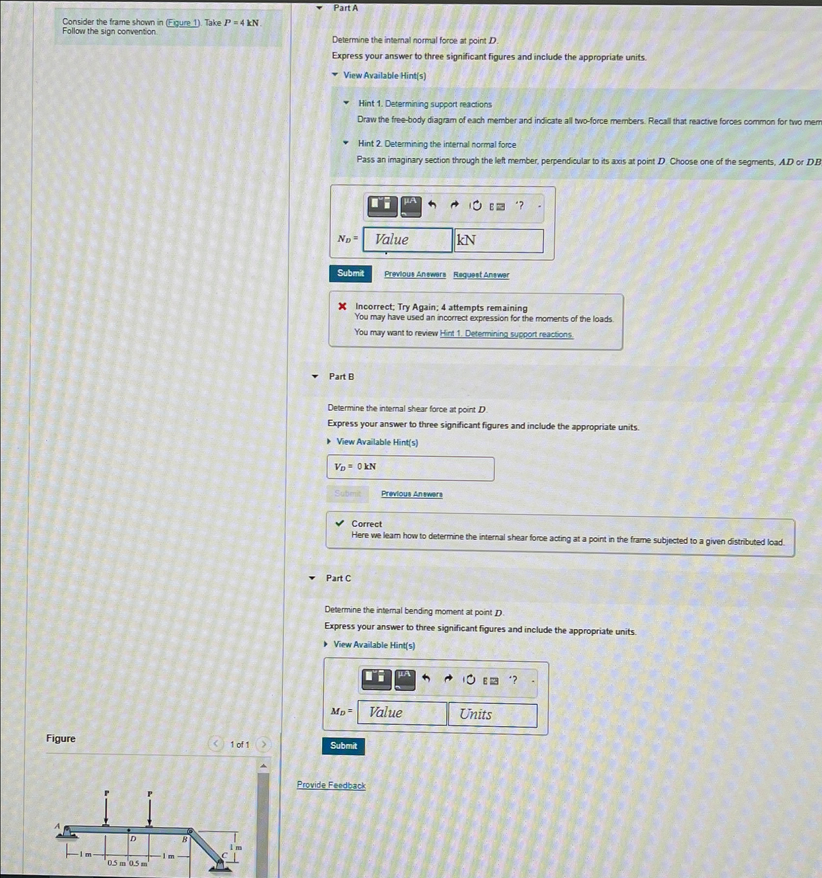 Consider the frame shown in ( Figure 1 ) . Take P