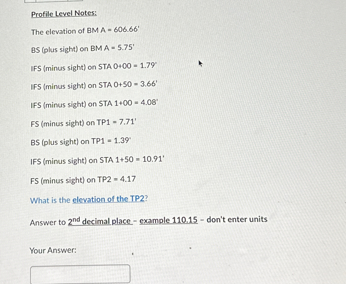 Profile Level Notes: The elevation of BMA = 6 0 6