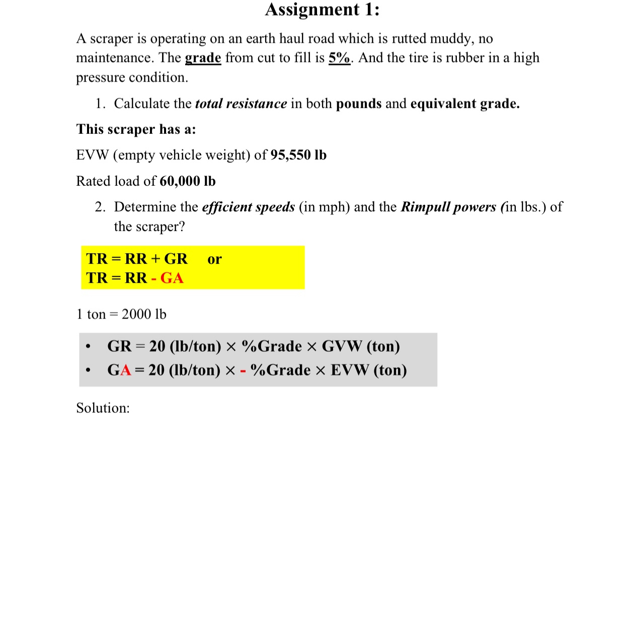 Assignment 1 : A scraper is operating on an earth