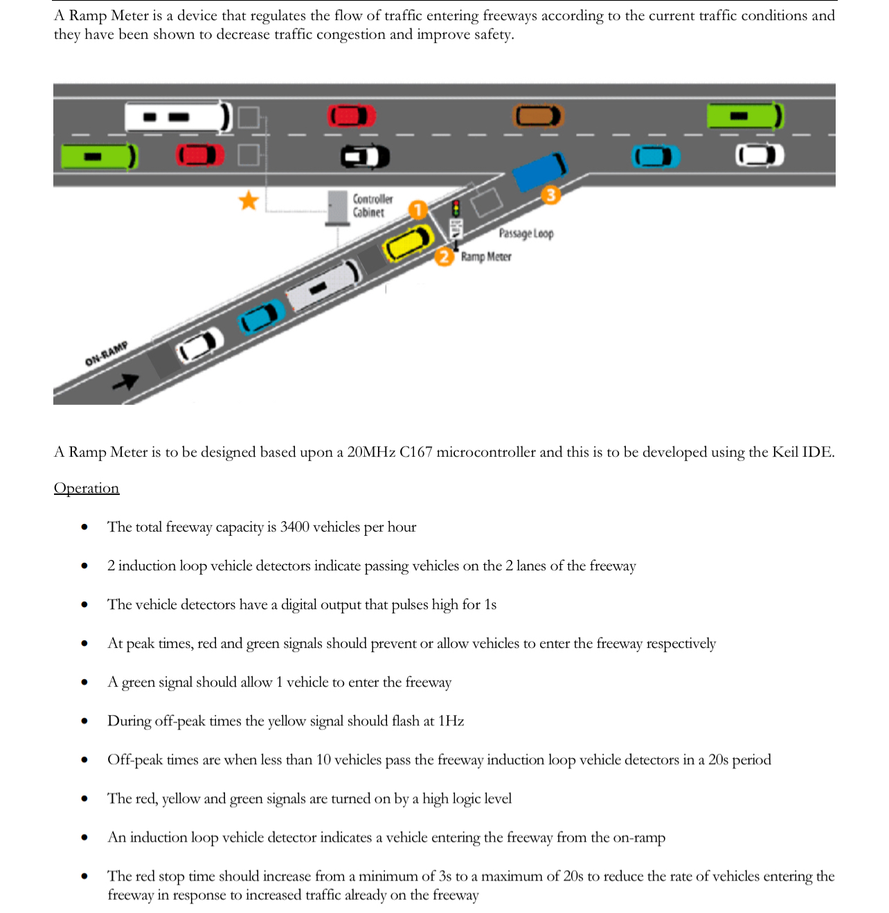 A Ramp Meter is a device that regulates the flow