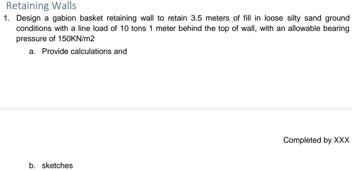 Design a gabion basket retaining wall to retain 3