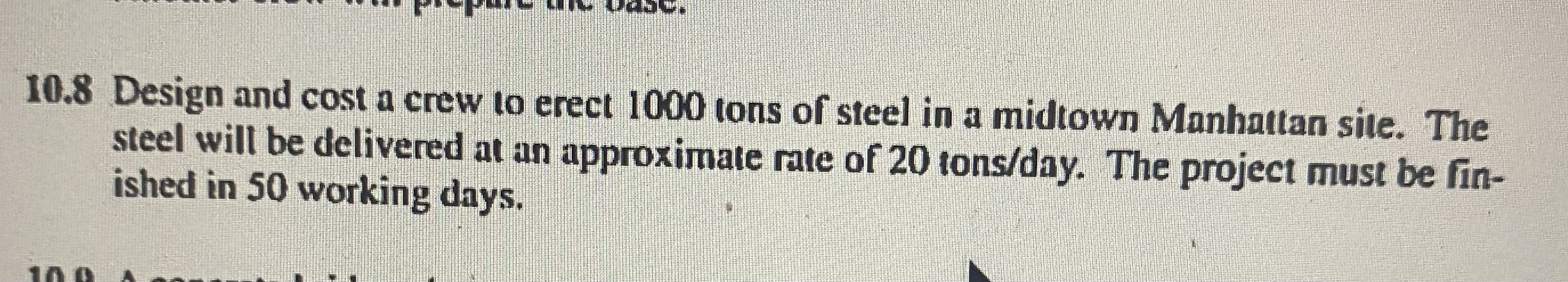 1 0 . 8 Design and cost a crew to erect 1 0 0 0