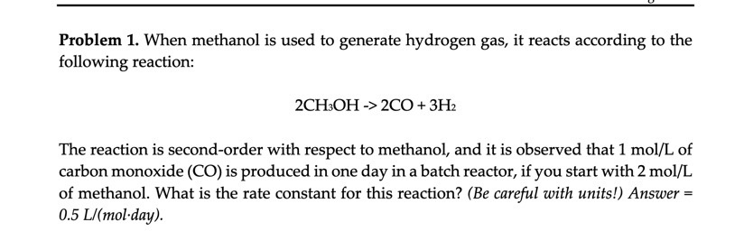 Problem 1 . When methanol is used to generate