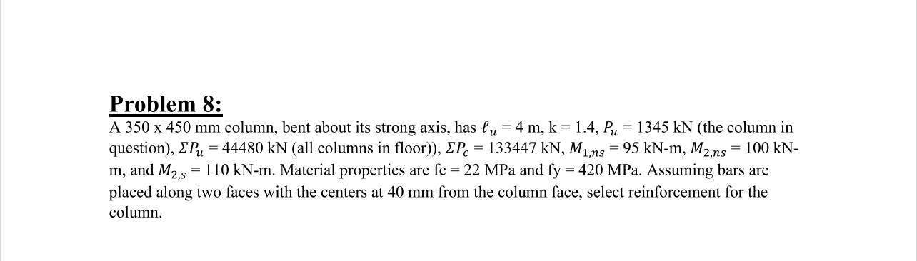 Problem 8 : A 3 5 0 4 5 0 m m column, bent about