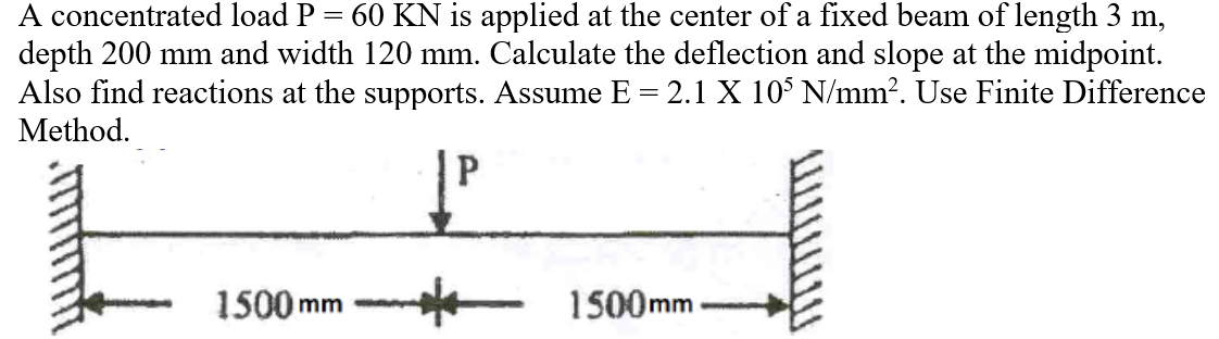 A concentrated load P = 6 0 K N is applied at the