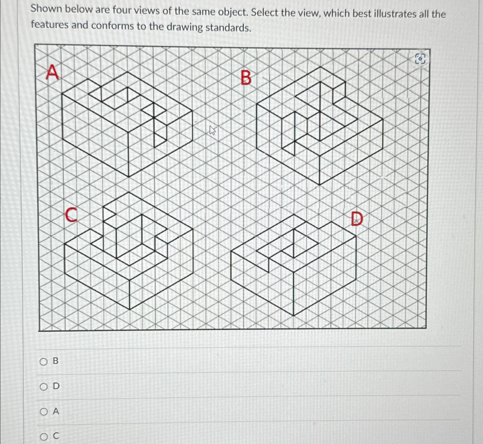 Shown below are four views of the same object.