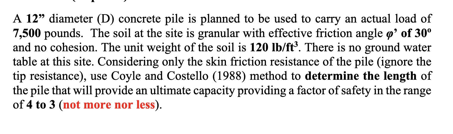 A 1 2 " diameter ( D ) concrete pile is planned