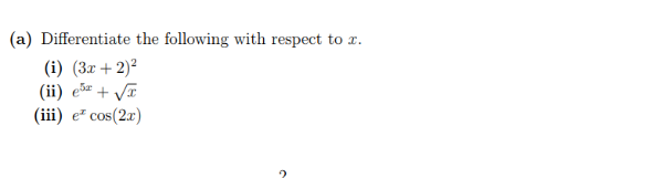 ( a ) Differentiate the following with respect to
