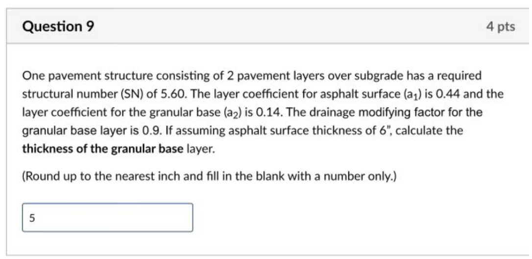 Question 9 One pavement structure consisting of 2