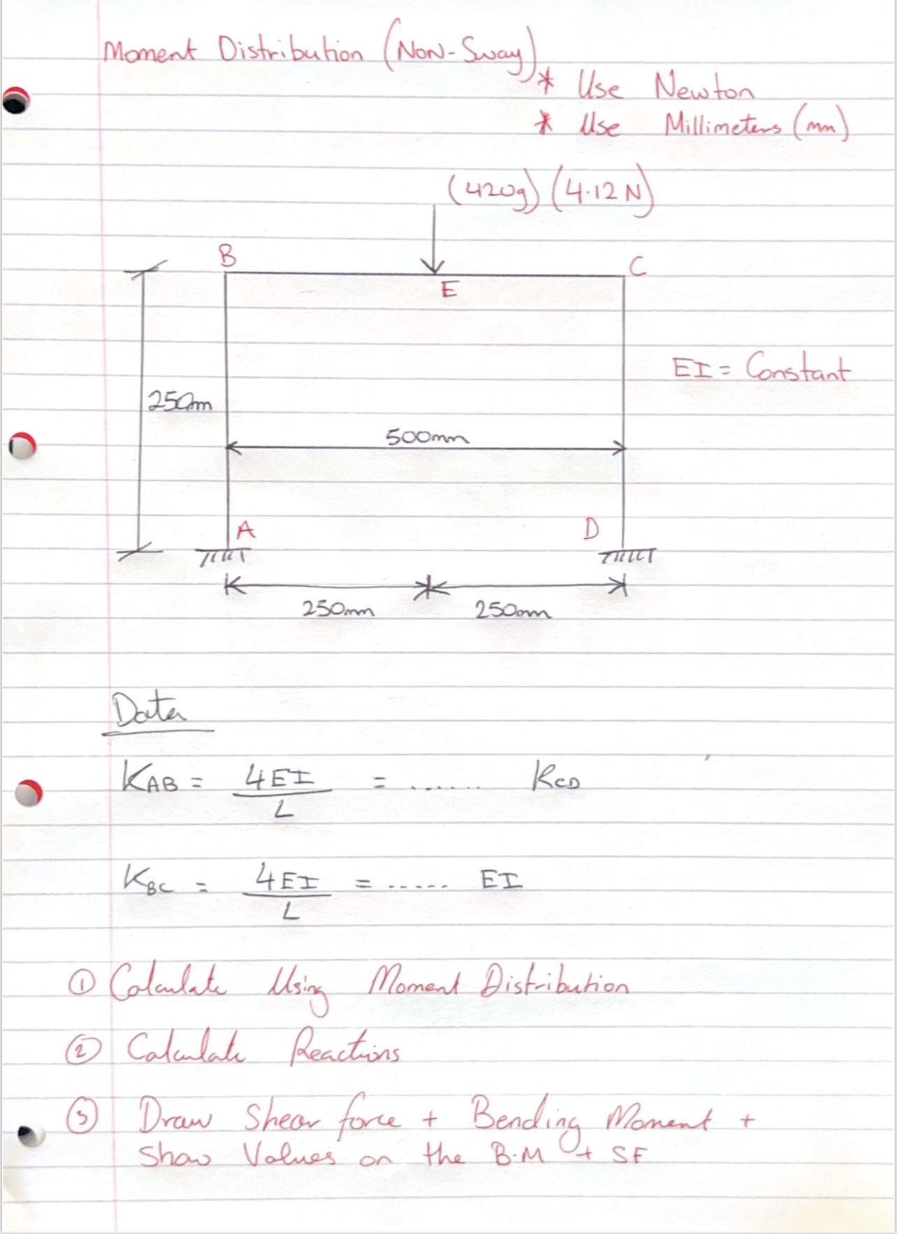 Data K A B = 4 E I L = dots.. K C D K B C = 4 E I