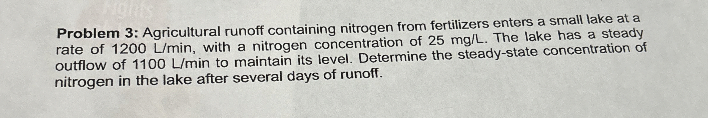Problem 3 : Agricultural runoff containing