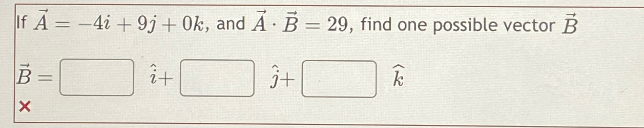 If vec ( A ) = - 4 i + 9 j + 0 k , and vec ( A )