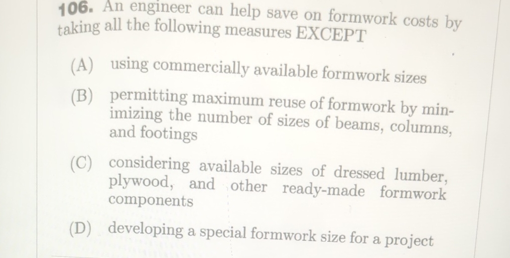 An engineer can help save on formwork costs by