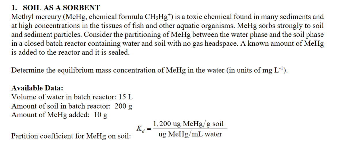 SOIL AS A SORBENT Methyl mercury ( MeHg, chemical