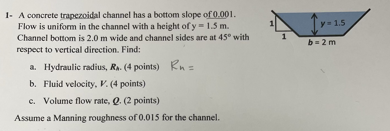 1 - A concrete trapezoidal channel has a bottom