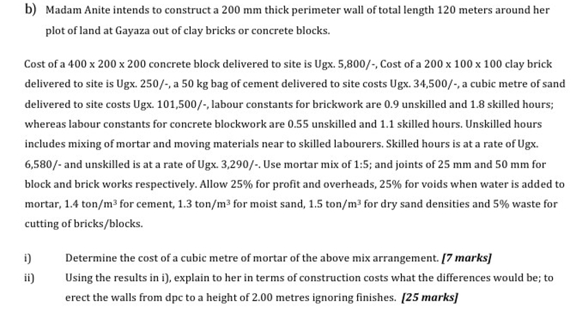 b ) Madam Anite intends to construct a 2 0 0 mm