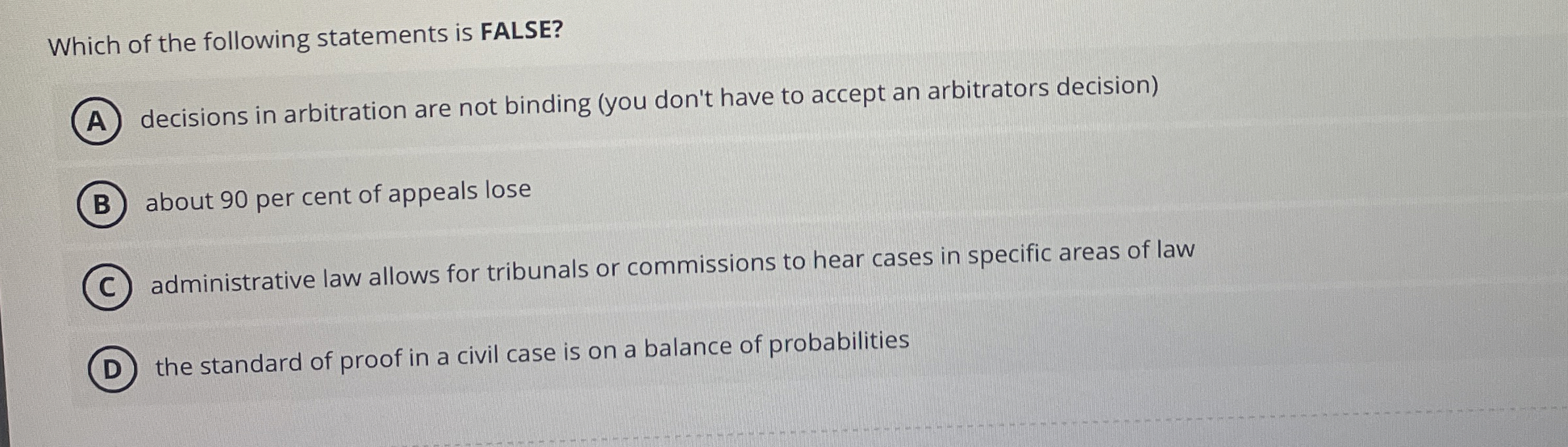 Which of the following statements is FALSE?