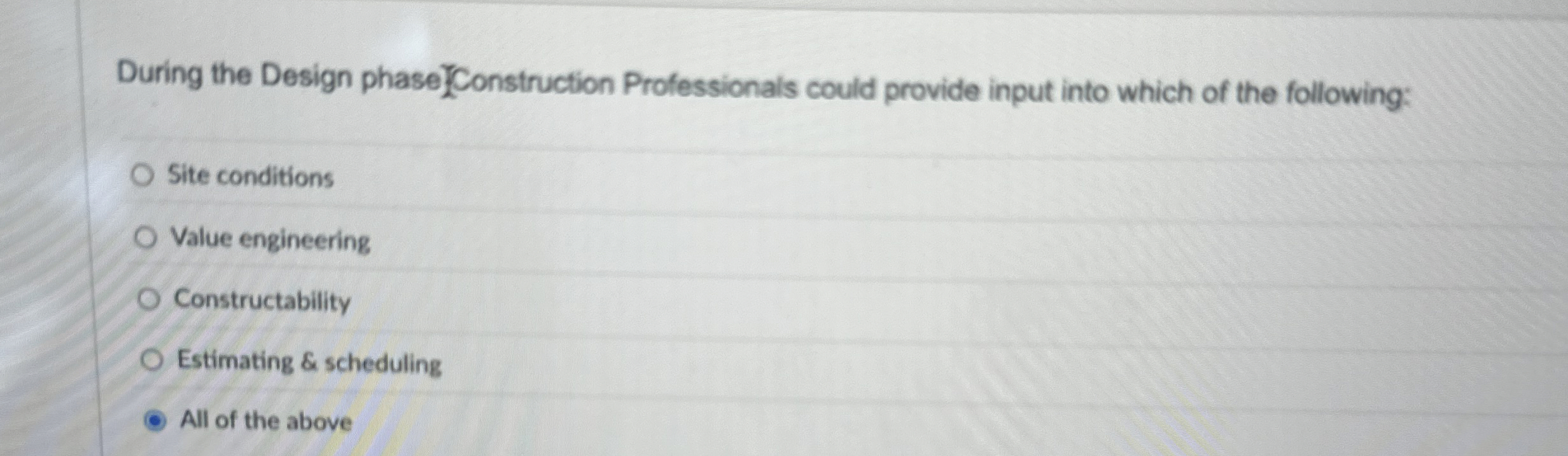 During the Design phase Construction