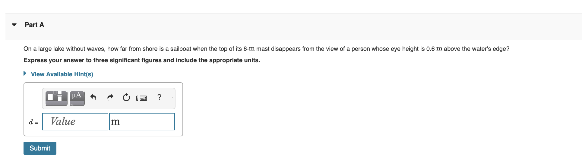Part A Express your answer to three significant