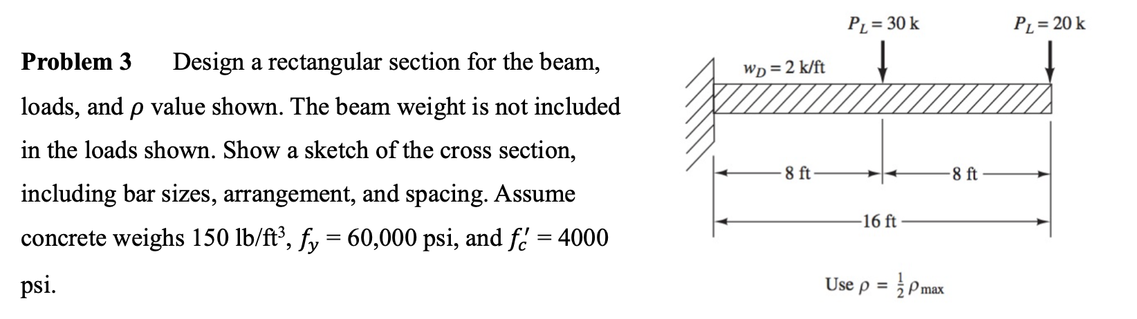 P L = 3 0 k P L = 2 0 k Problem 3 Design a