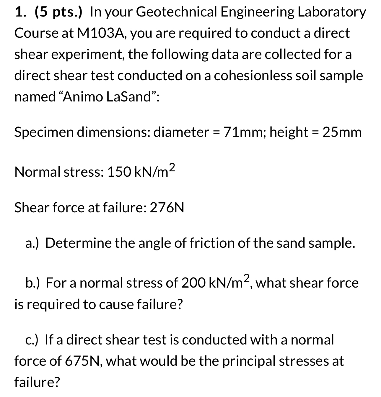 you are required to conduct a direct shear