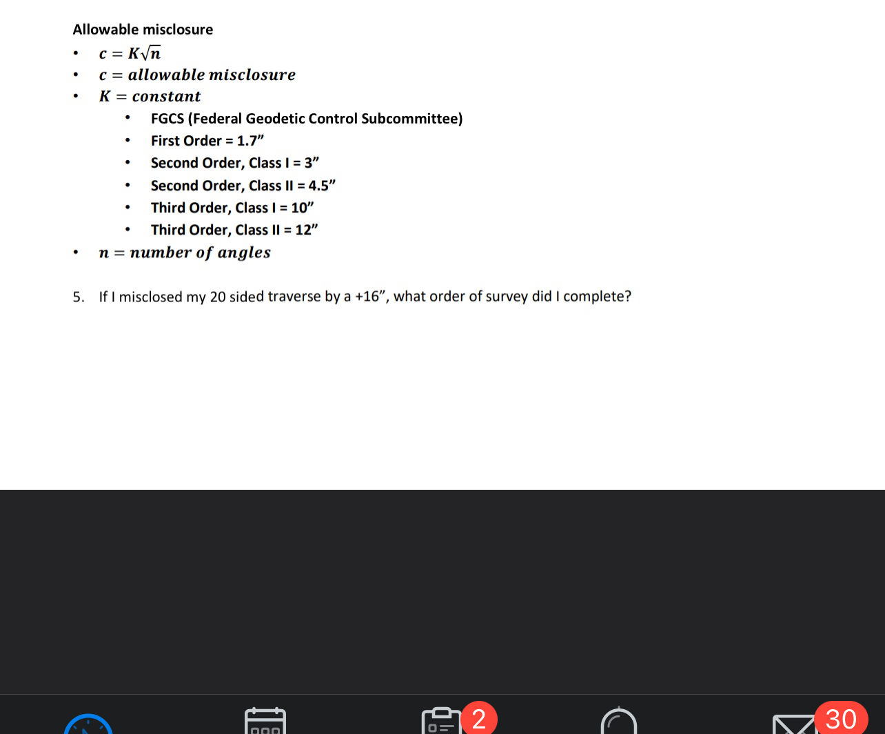 If I misclosed my 2 0 sided traverse by a + 1 6 '