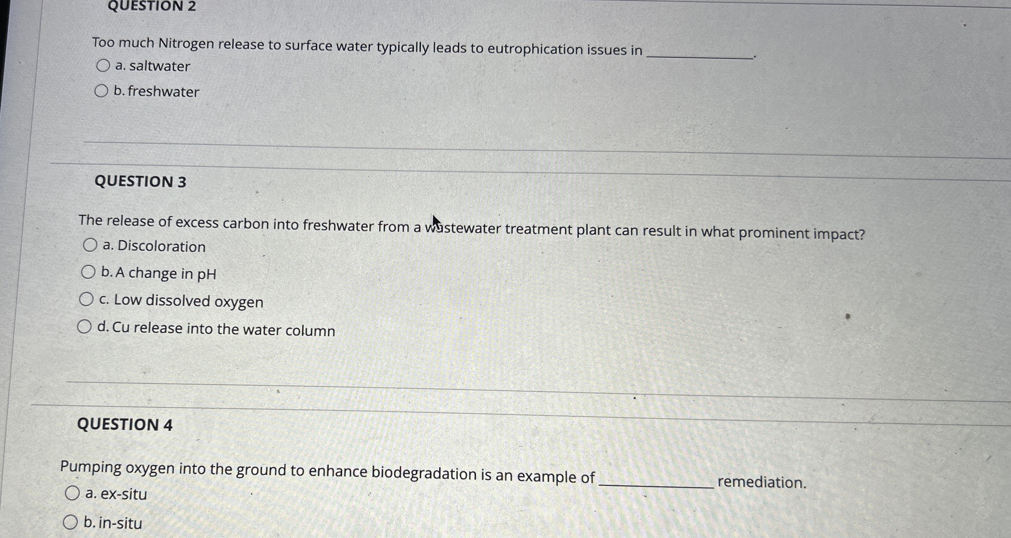 QUESTION 2 Too much Nitrogen release to surface