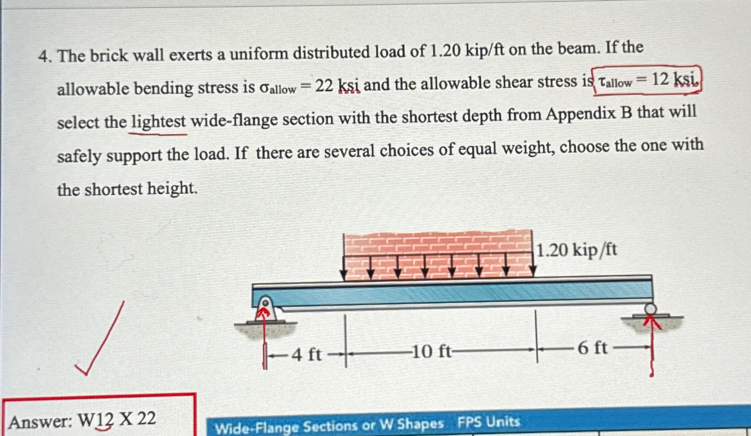 The brick wall exerts a uniform distributed load