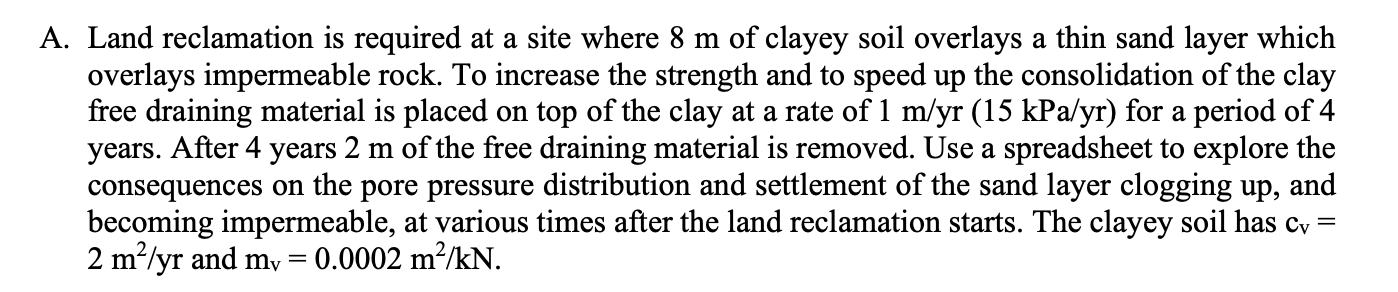 Show me the steps to solve A . Land reclamation
