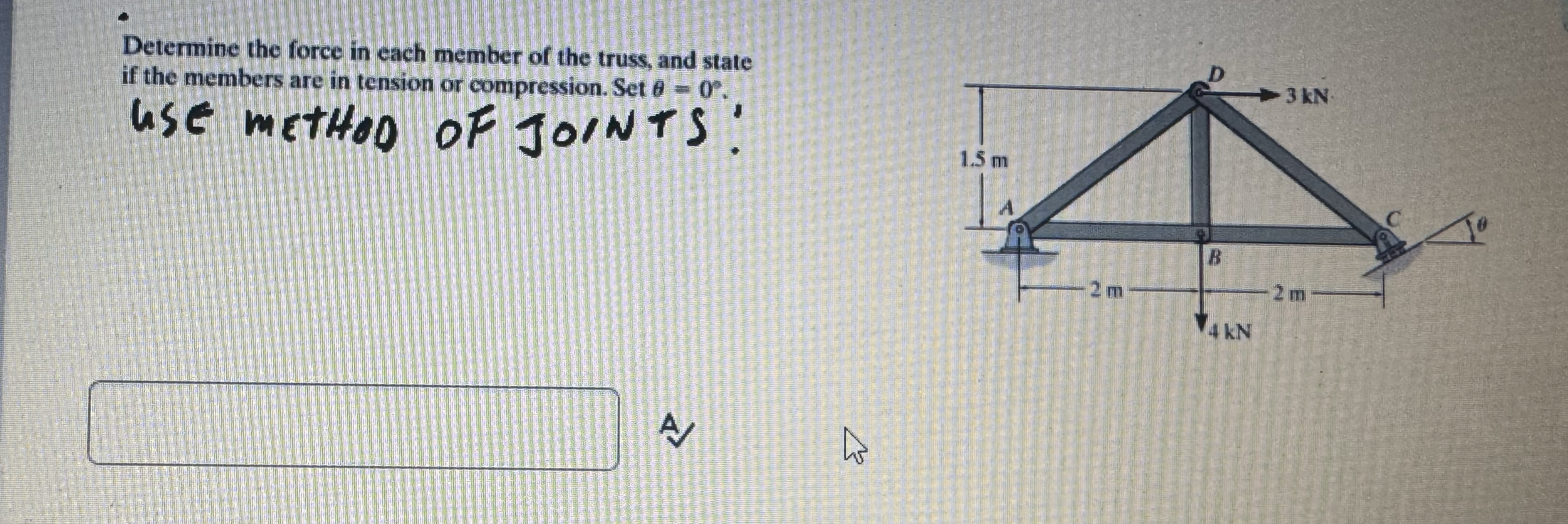 Determine the force in each member of the truss,