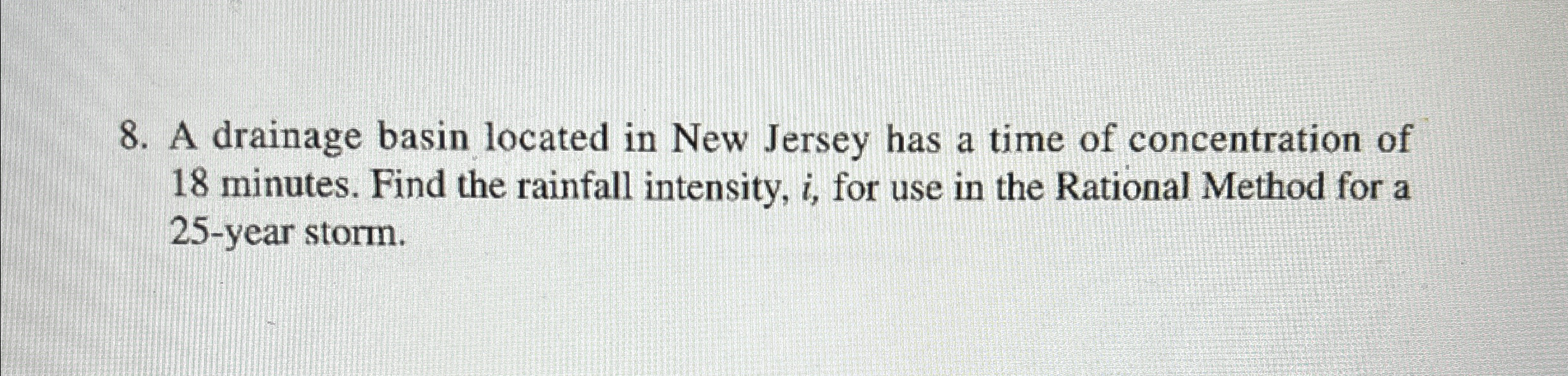A drainage basin located in New Jersey has a time