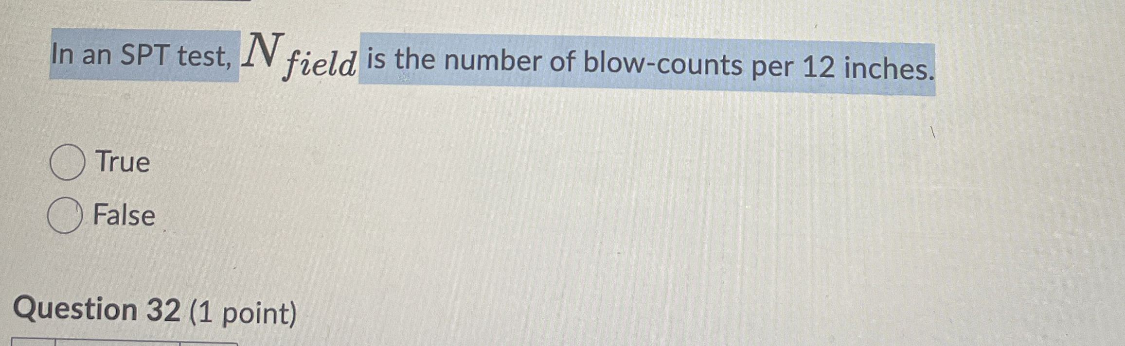 In an SPT test, N f i e l d is the number of blow