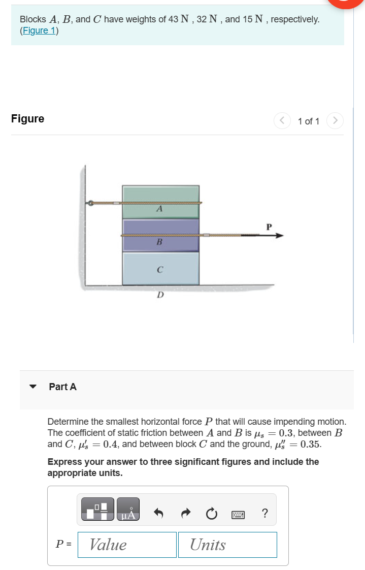 Blocks A , B , and C have weights of 4 3 N , 3 2