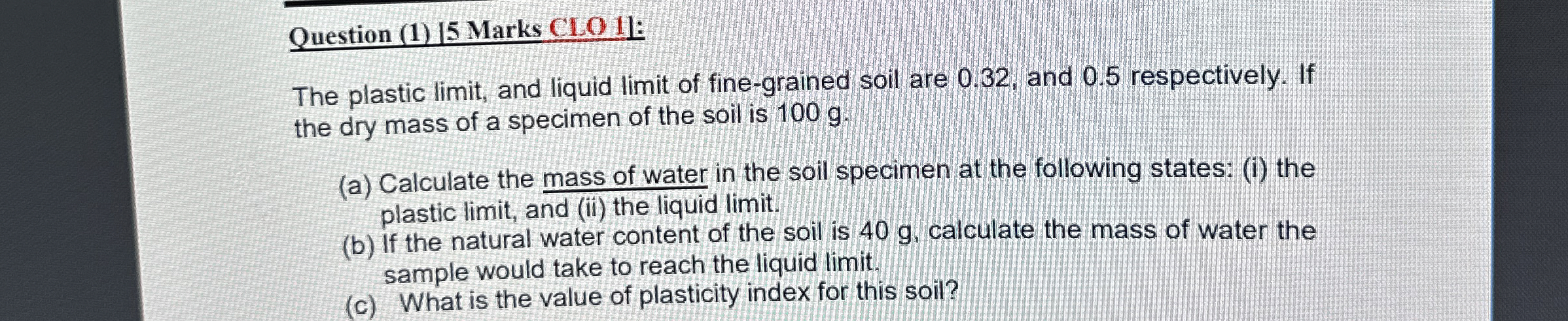 Question ( 1 ) [ 5 Marks CLO 1 ] : The plastic