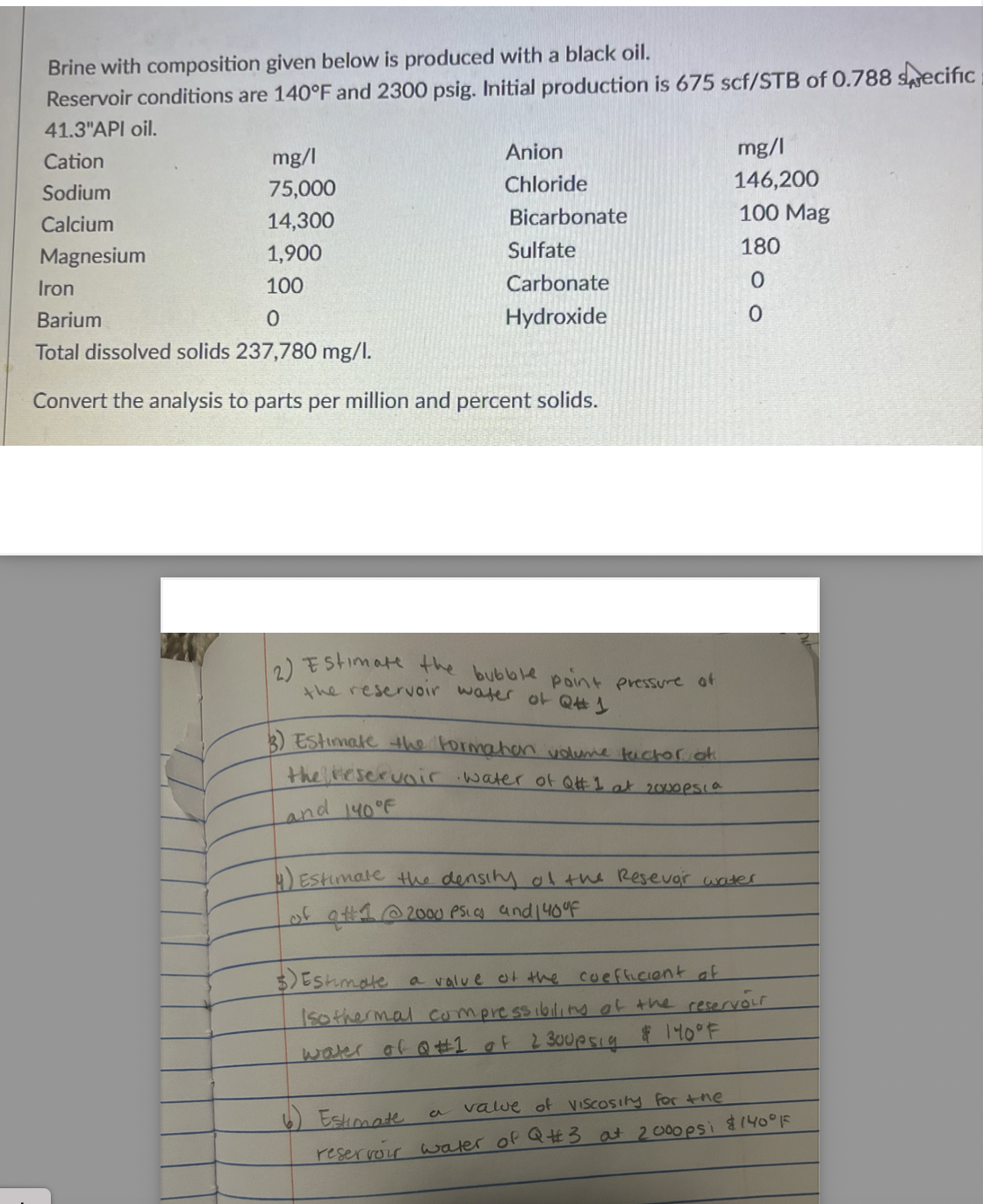 Estimate the bubble point pressure of the