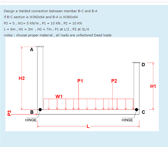 Design a Welded connection between member B - C
