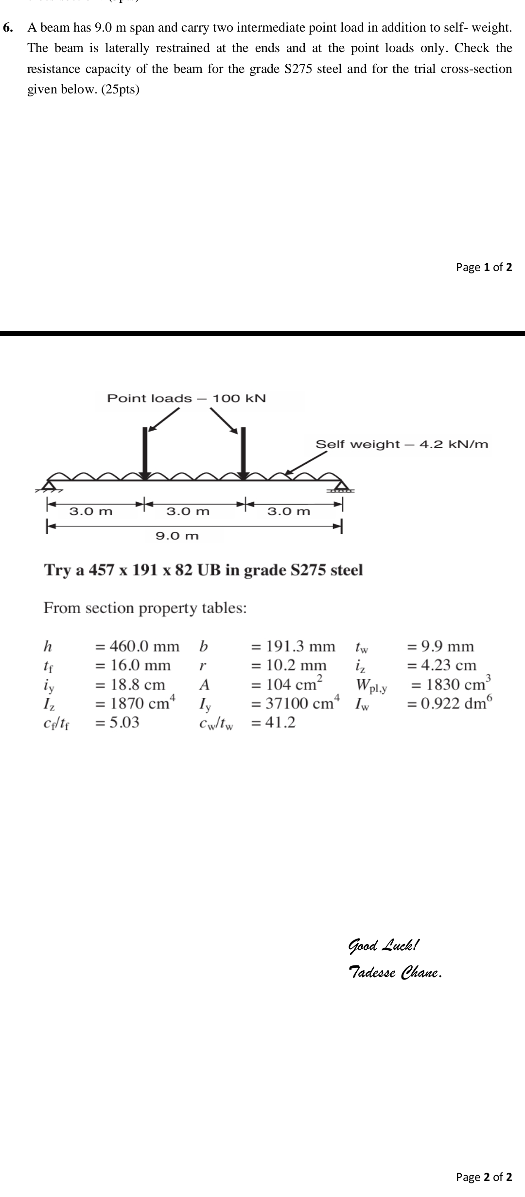 A beam has 9 . 0 m span and carry two