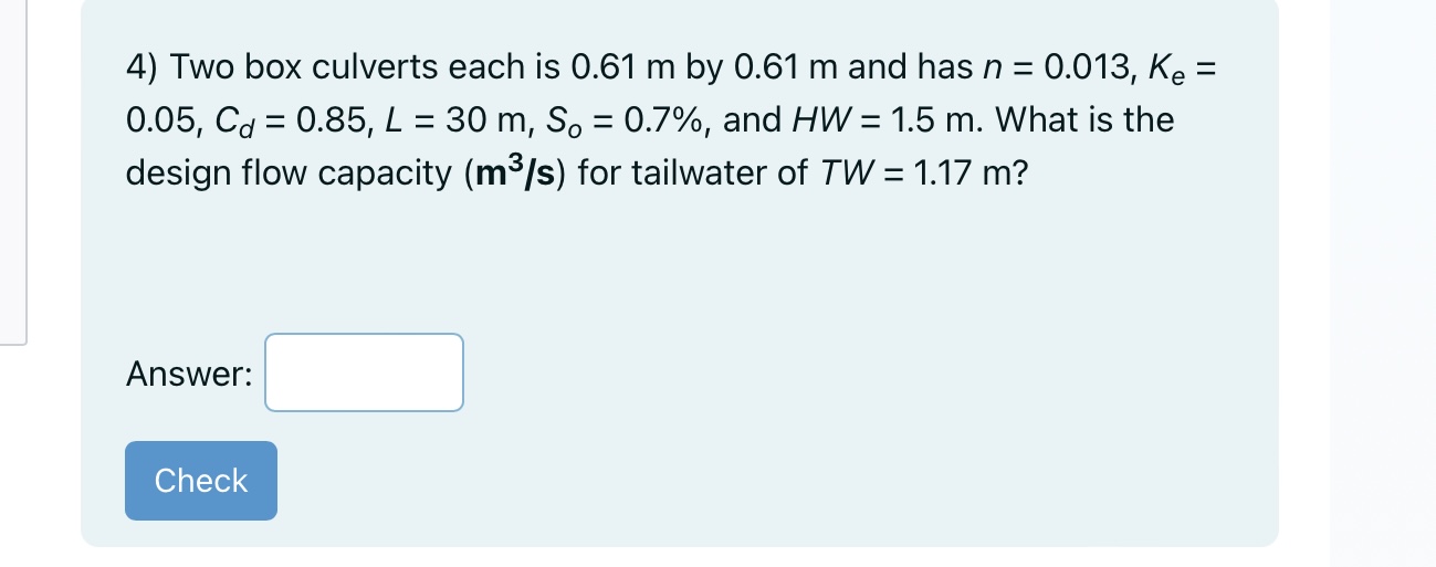 Two box culverts each is 0 . 6 1 m by 0 . 6 1 m
