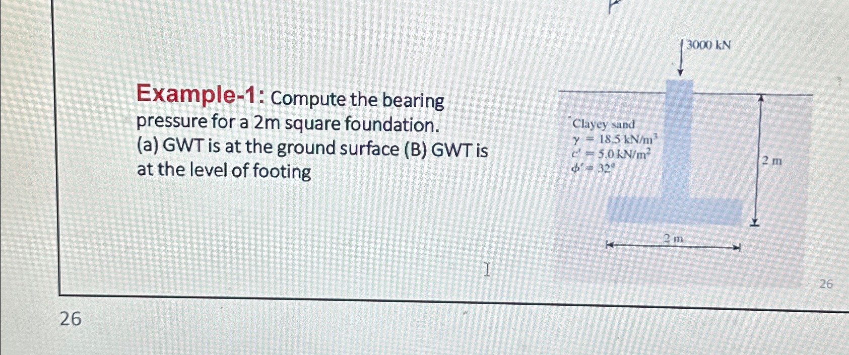 Example - 1 : Compute the bearing pressure for a