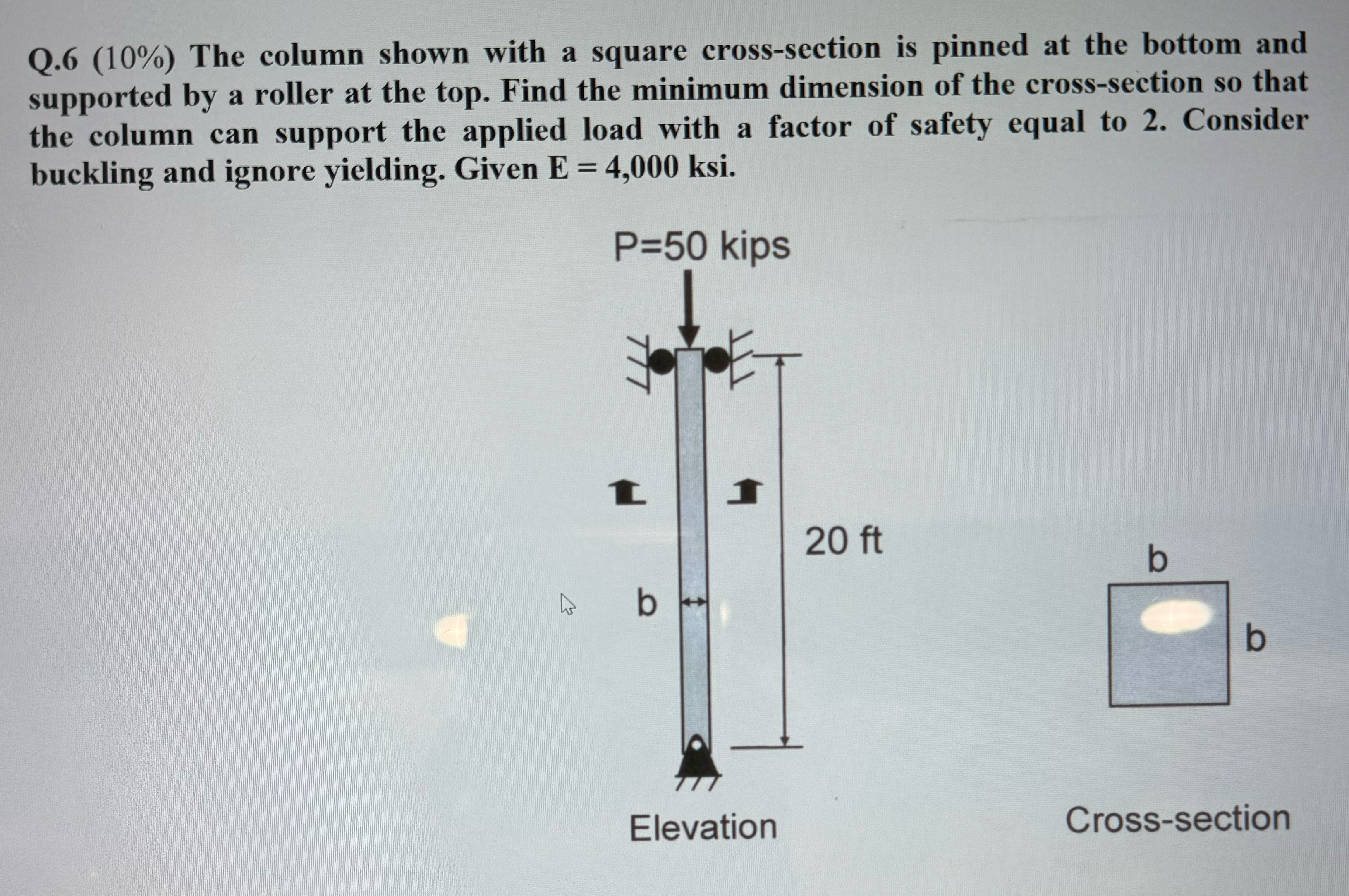 Q . 6 ( 1 0 % ) The column shown with a square