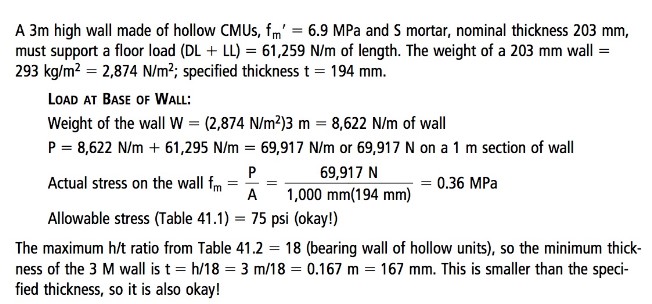 A 3 m high wall made of hollow CMUs, f m ' = 6 .