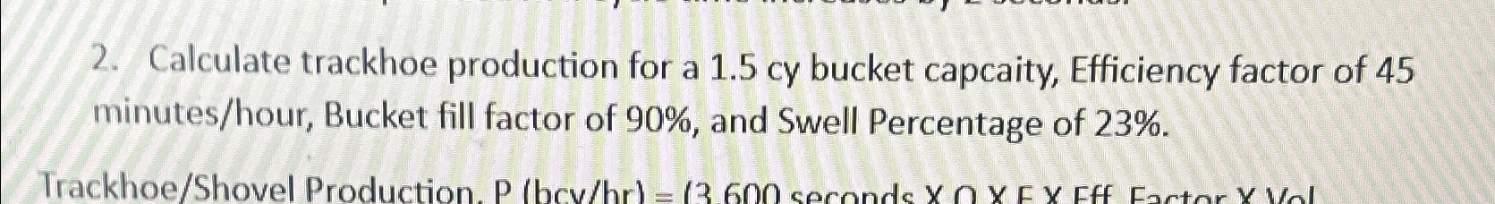Calculate trackhoe production for a 1 . 5 cy
