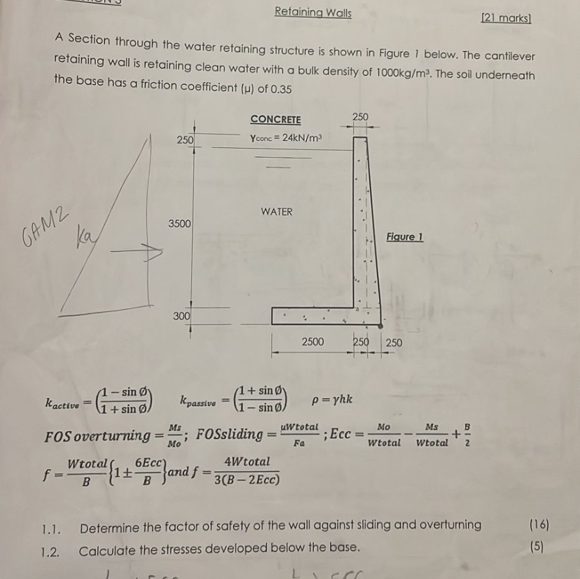 Retaining Walls [ 2 1 marks ] A Section through