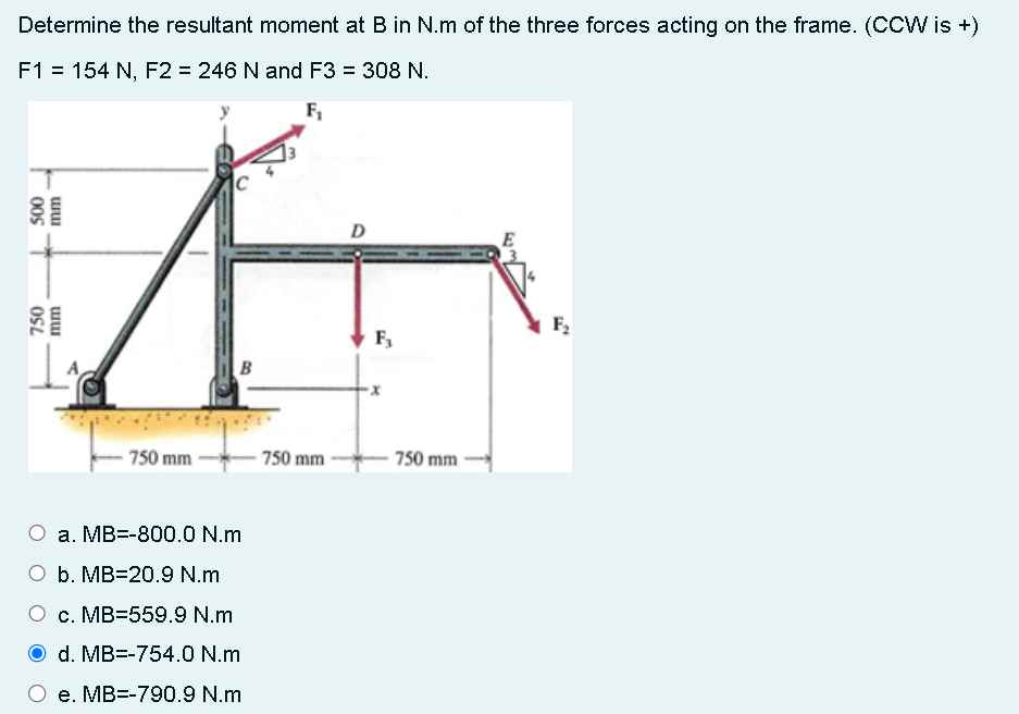 Determine the resultant moment at B in N . m of