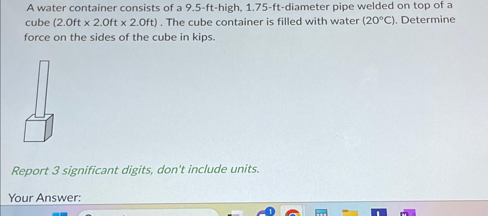 A water container consists of a 9 . 5 - ft -