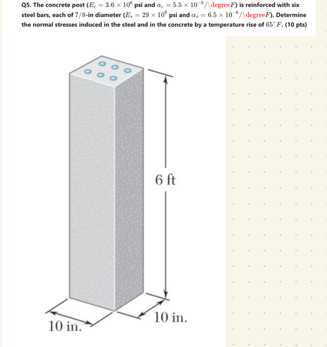 Q 5 . The concrete post ( E c = 3 . 6 1 0 6 psi