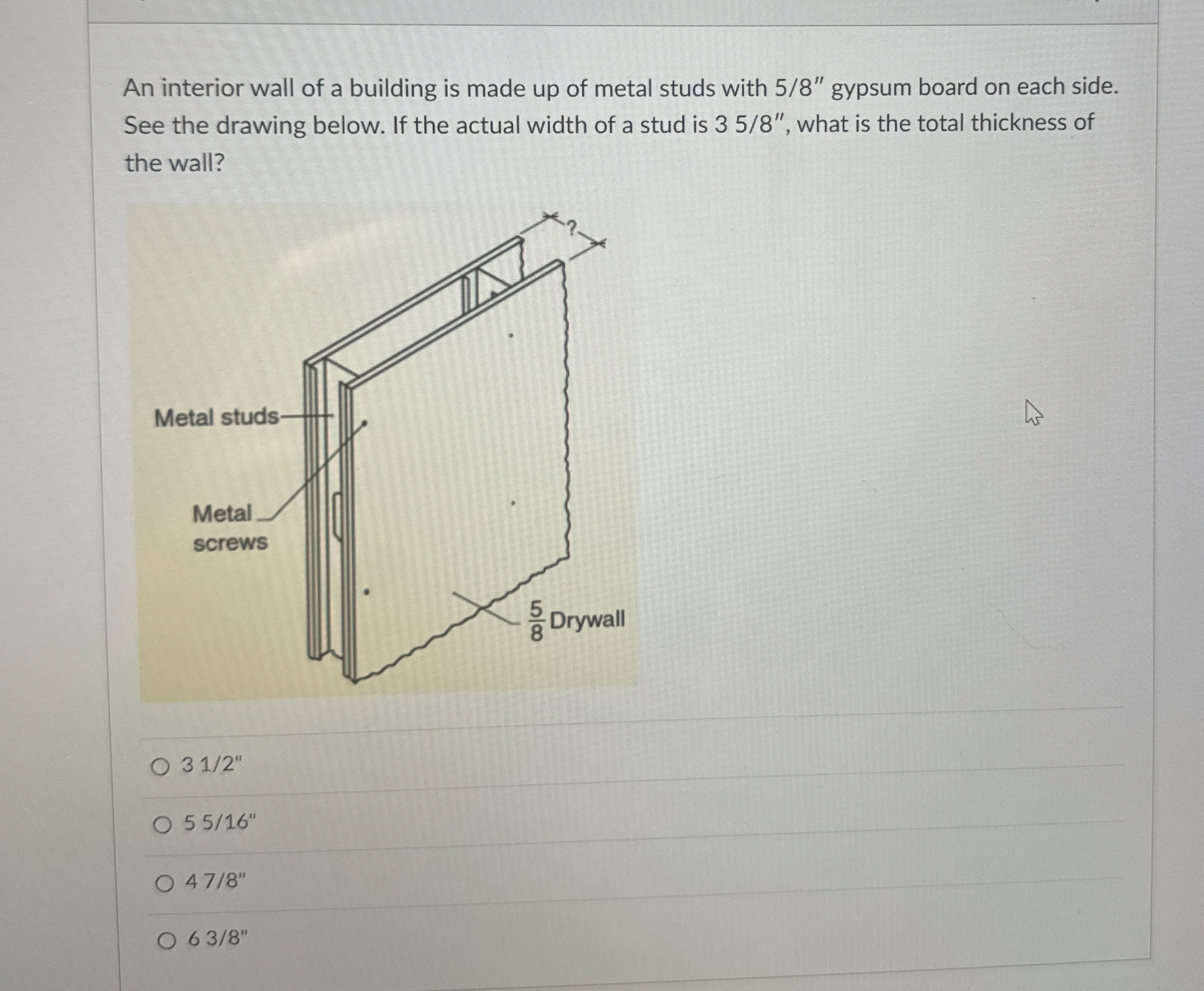 An interior wall of a building is made up of