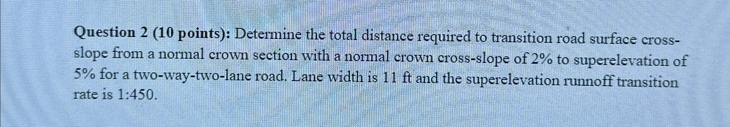 Question 2 ( 1 0 points ) : Determine the total